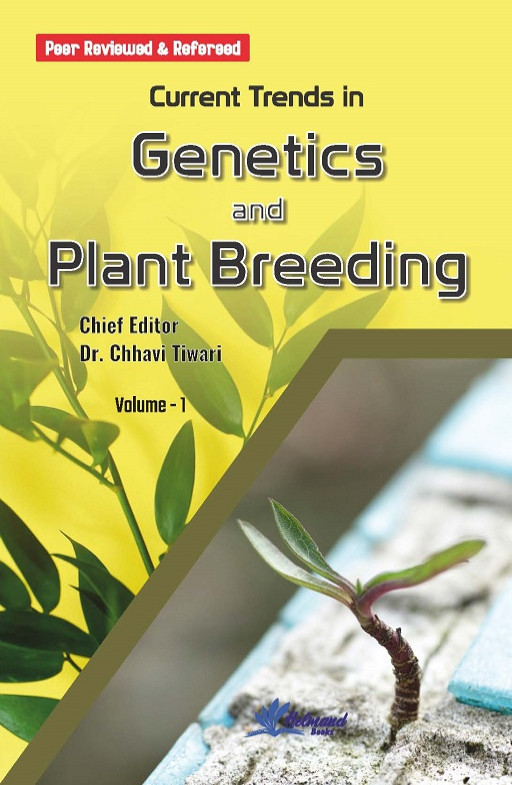 Current Trends in Genetics and Plant Breeding (Volume - 1)