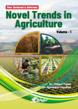 Novel Trends in Agriculture (Volume - 1)